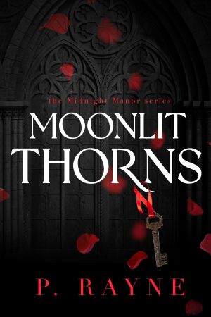 [Midnight Manor 01] • Moonlit Thorns